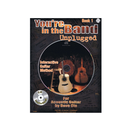 You're in the Band Unplugged: Book 1 for Acoustic Guitar